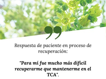 Frase de paciente con Trastorno de la Conducta Alimentaria (TCA)