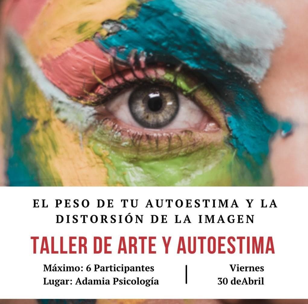 Taller presencial: "El peso de tu autoestima y la distorsión de la imagen"